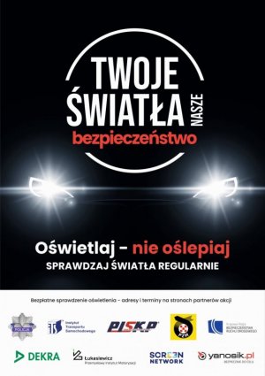 plakat kampanii „TWOJE ŚWIATŁA – NASZE BEZPIECZEŃSTWO”