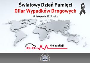 na zdjęciu na tle mapy świata napis Światowy dzień pamięci ofiar wypadków drogowych